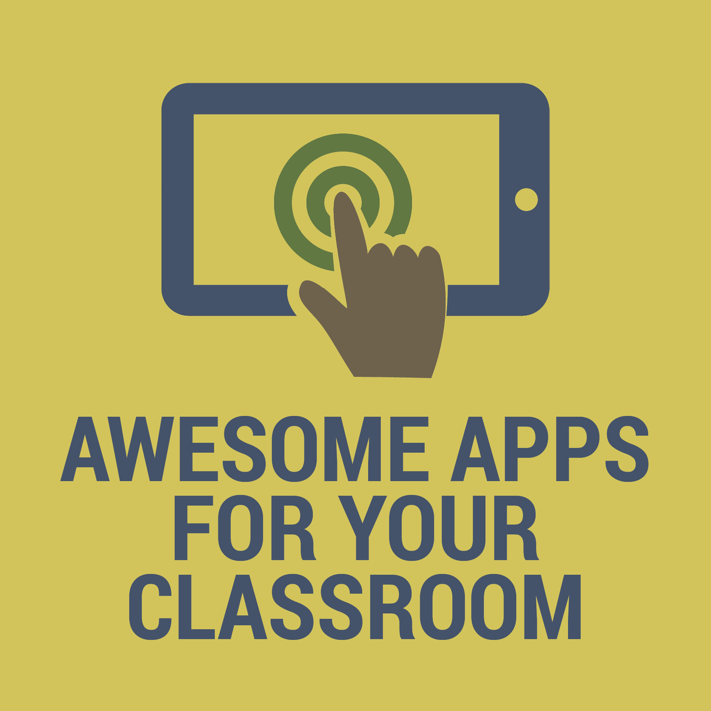 Awesome Apps For The Classroom