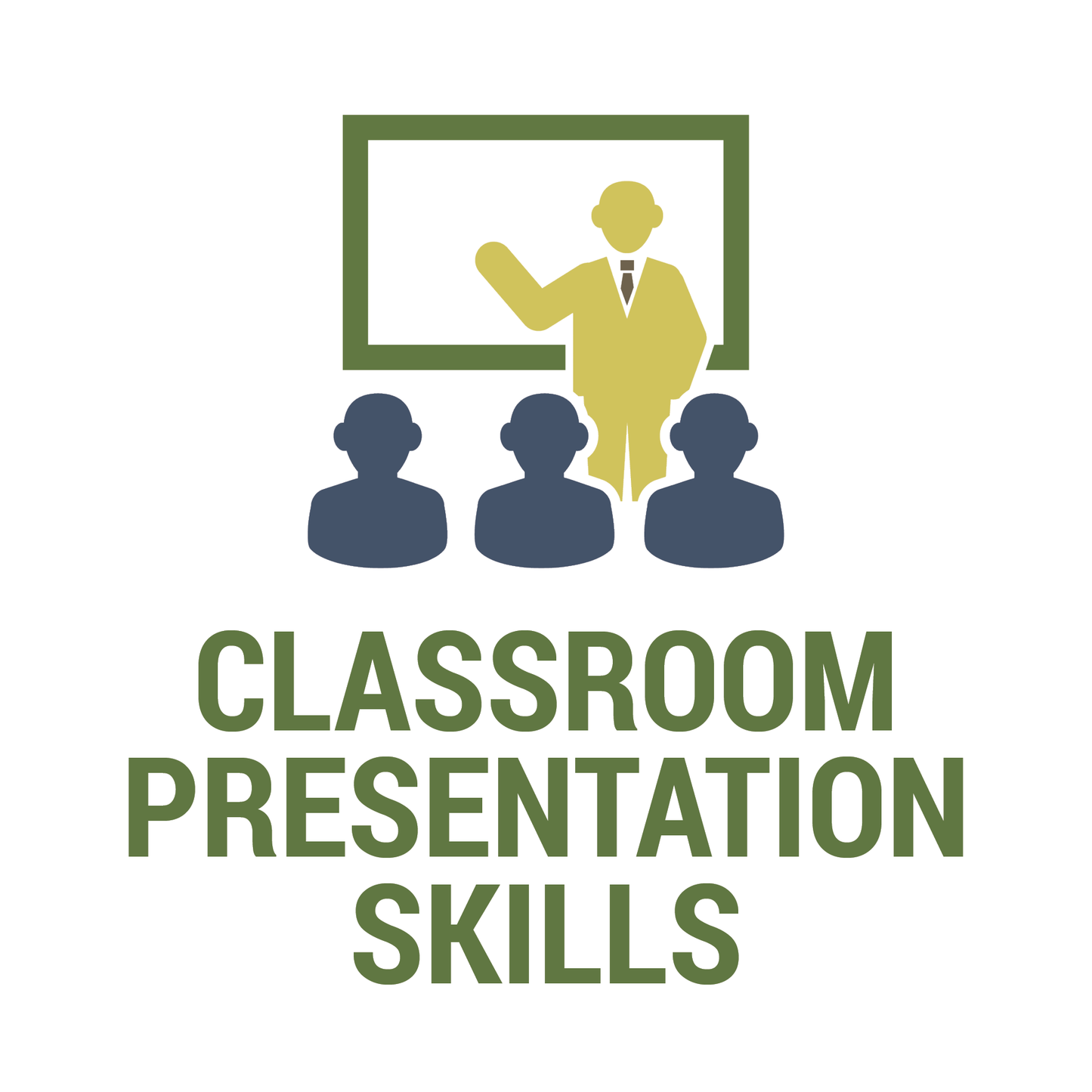 Classroom Presentation Skills