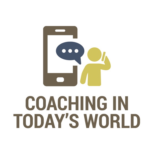Coaching in Today's World